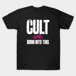 The Cult Band - Born Into This T-Shirt